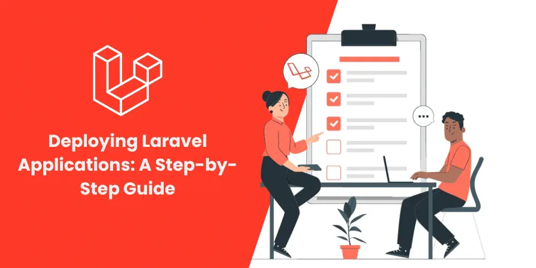Deploying Laravel Applications: Tips for Deploying on Various Platforms