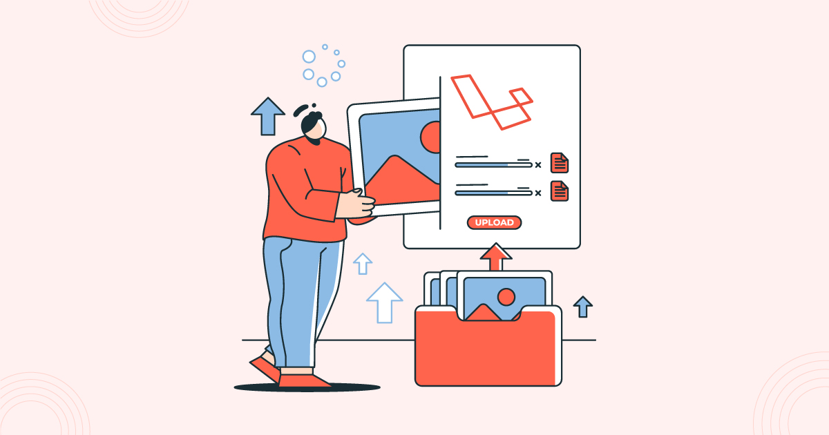 Handling File Uploads in Laravel: Secure and Efficient File Handling